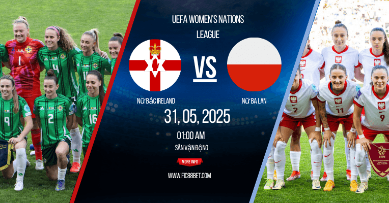 Nhận định nữ bắc ireland vs nữ Ba Lan