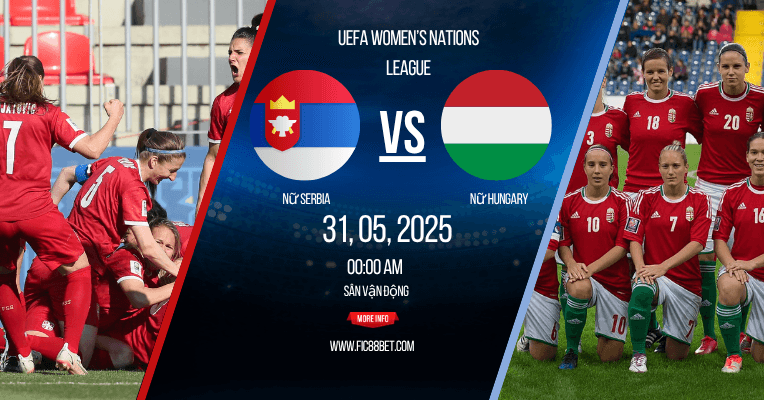 nhận định nữ serbia vs nữ hungary