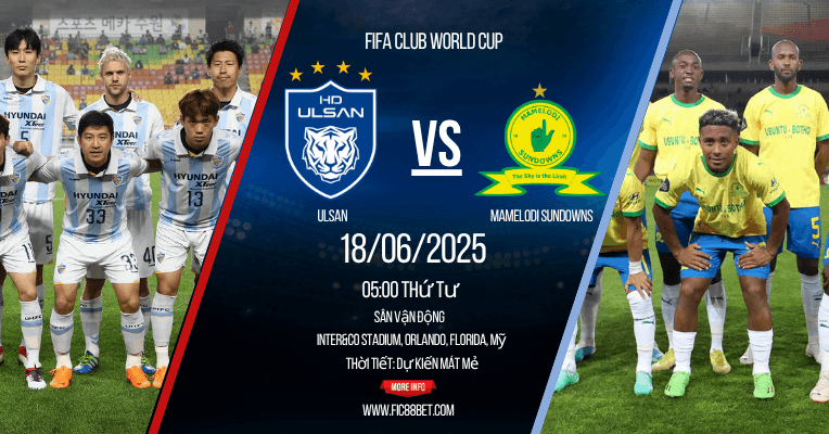 Nhận định Ulsan vs Mamelodi Sundowns