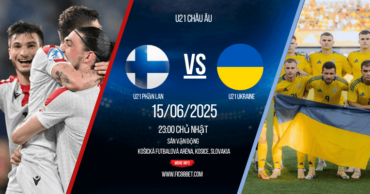 Nhận định u21 phần lan vs u21 Ukraine