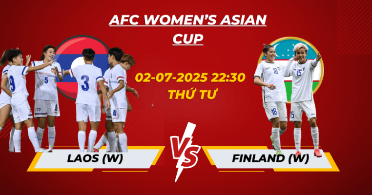 Soi kèo nữ Lào vs nữ Uzbekistan