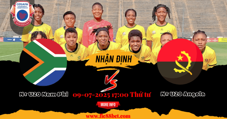 Nhận định Nữ U20 Nam Phi vs Nữ U20 Angola