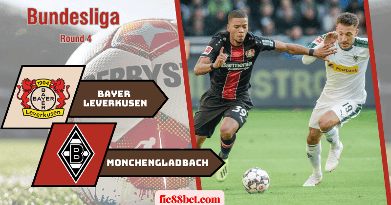 Nhận định Bayer Leverkusen vs Monchengladbach