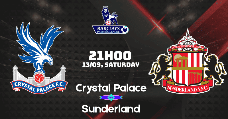 nhận định Crystal Palace vs Sunderland