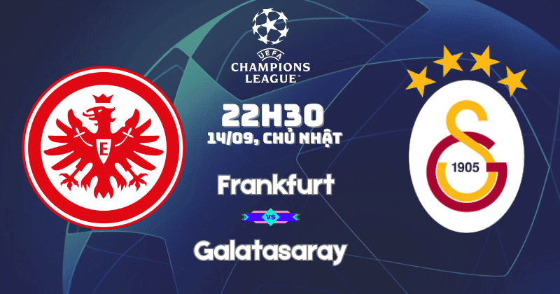 Nhận định Eintracht Frankfurt vs Galatasaray