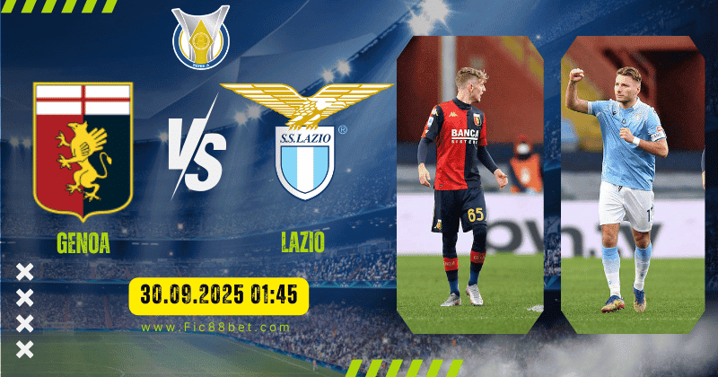 Nhận định Genoa vs Lazio