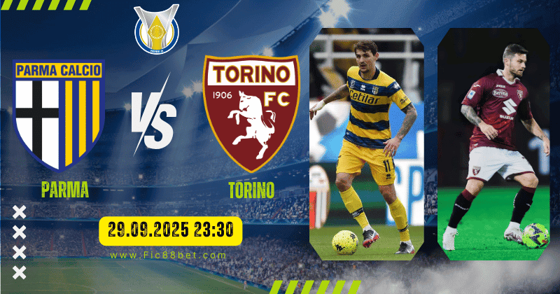 Nhận định Parma vs Torino