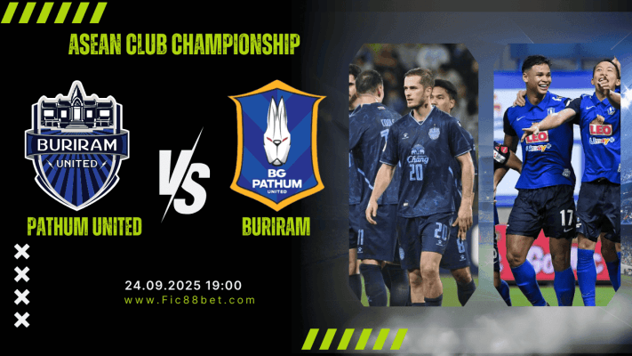 Nhận định Pathum United vs Buriram