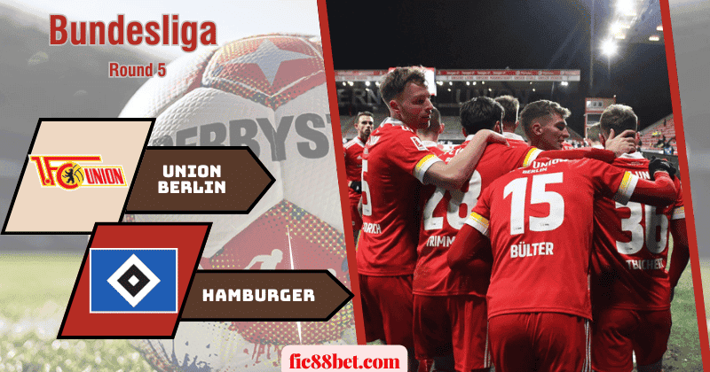 Nhận định Union Berlin vs Hamburger