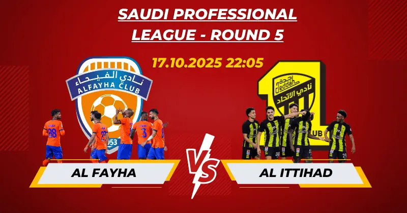 Nhận định Al Fayha vs Al Ittihad: Dự đoán Trận Đấu Căng Thẳng Tại Buraidah 1 nhận định Al Fayha vs Al Ittihad