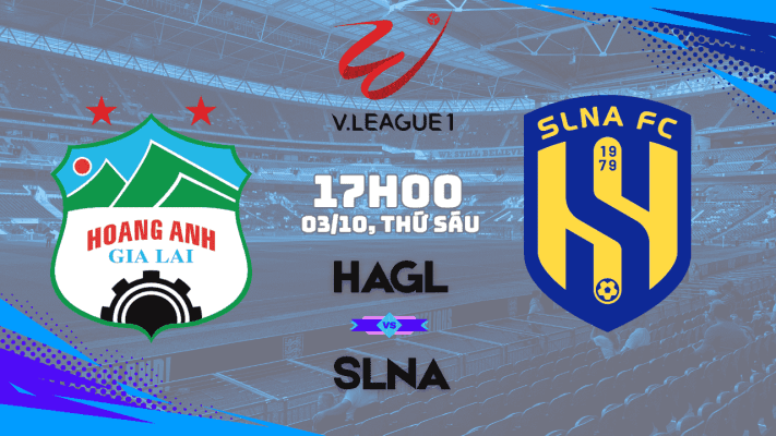 Nhận Định HAGL vs SLNA