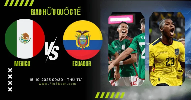 Nhận Định Mexico vs Ecuador