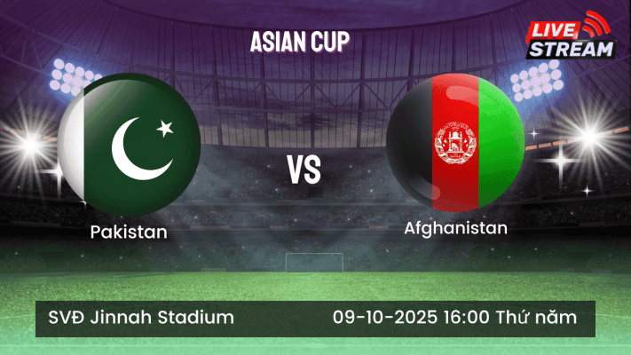 Nhận Định Pakistan vs Afghanistan