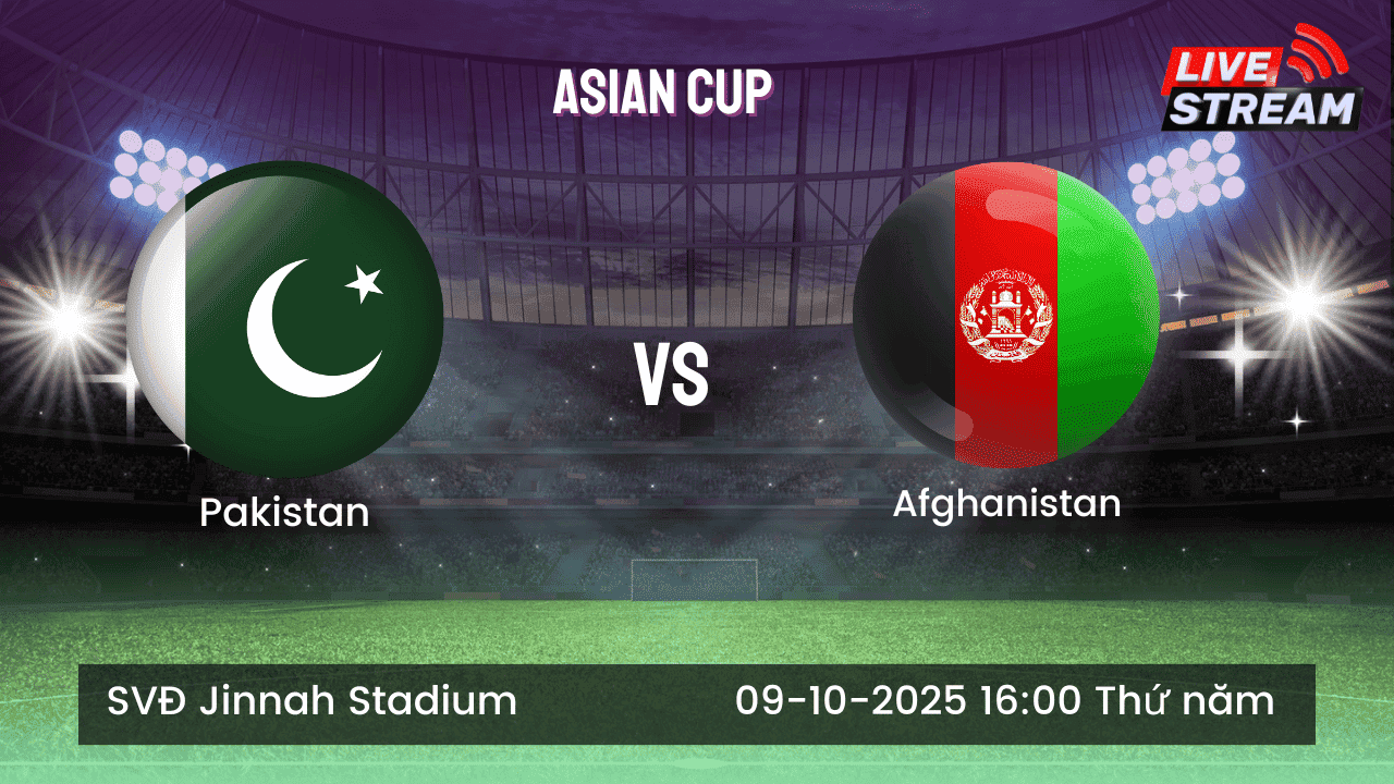Nhận Định Pakistan vs Afghanistan: Chủ Nhà Lâm Nguy, Đội Khách Áp Đảo Hoàn Toàn 1 Nhận Định Pakistan vs Afghanistan