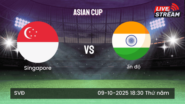 Nhận định Singapore vs Ấn Độ
