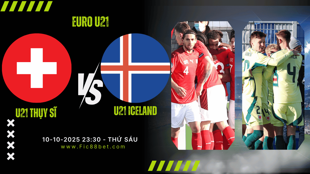 Nhận định U21 Thụy Sĩ vs U21 Iceland