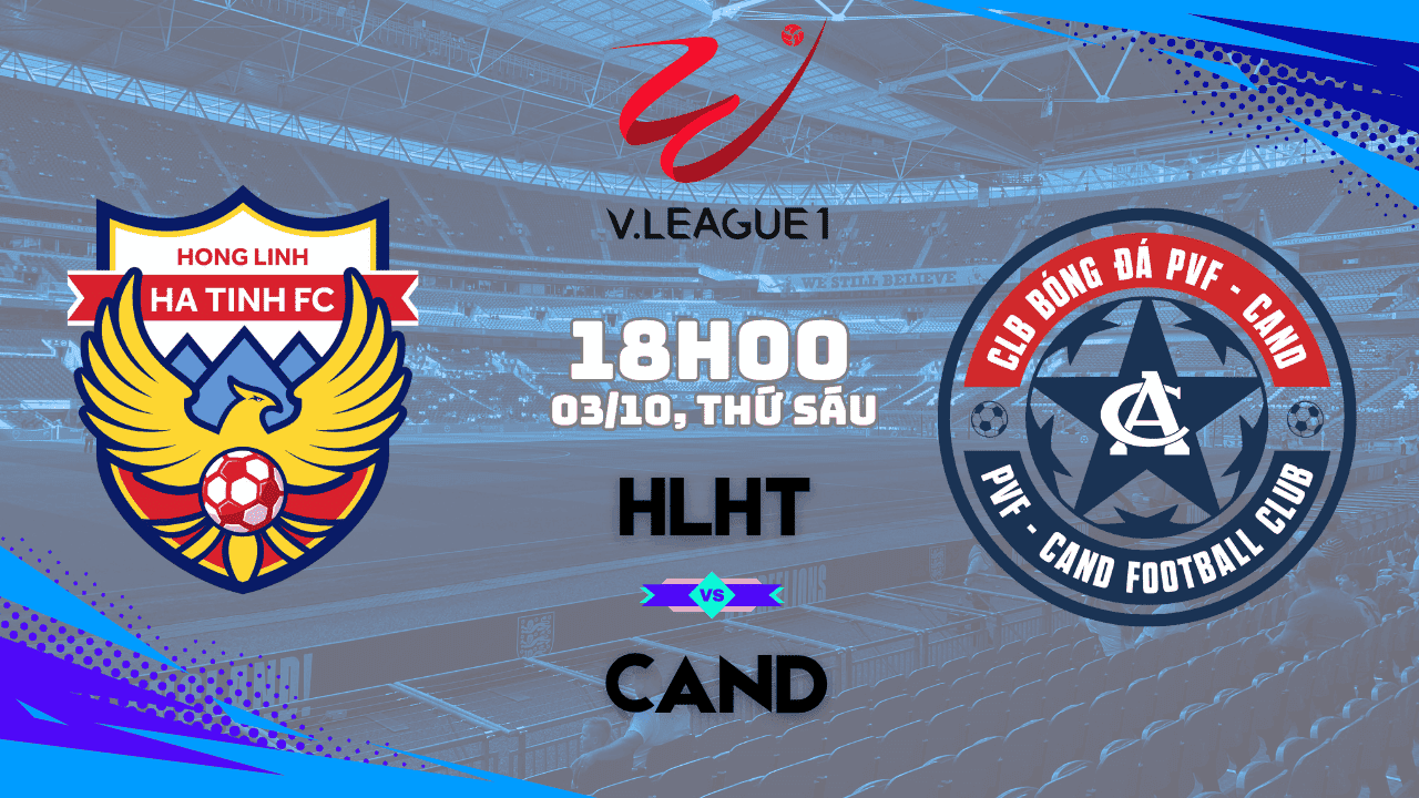 Nhận Định Hồng Lĩnh Hà Tĩnh vs CAND