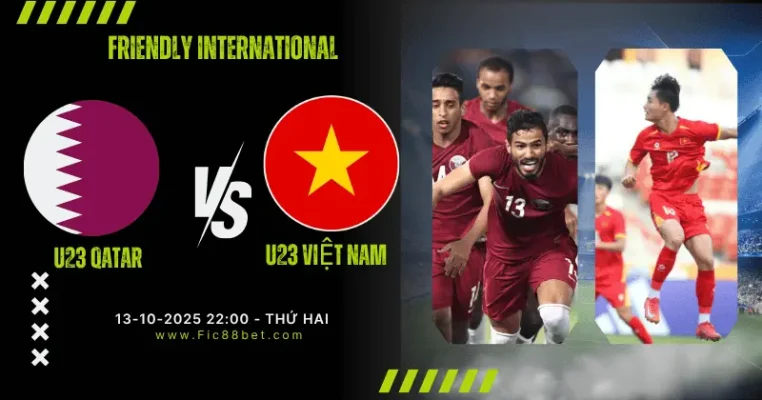 Nhận Định U23 Qatar vs U23 Việt Nam