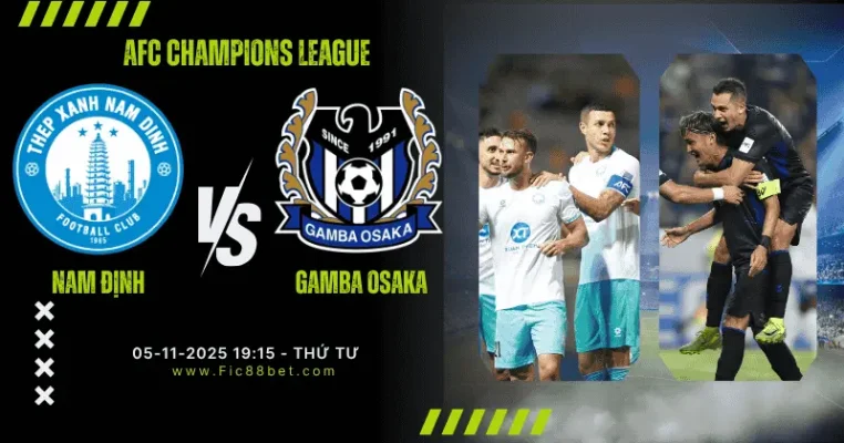 Nhận Định Nam Định vs Gamba Osaka