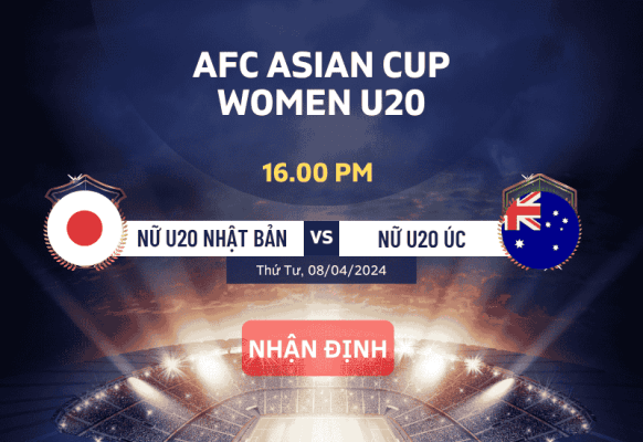 Nhận định U20 Nữ Nhật Bản vs U20 Nữ Úc